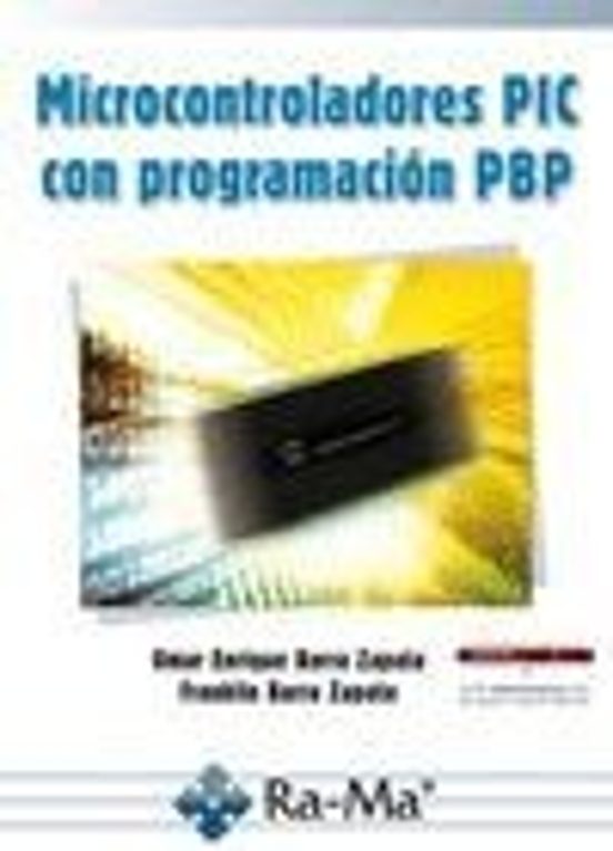 Microcontroladores PIC Con Programación PBP