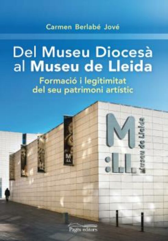 Del Museu Diocesà Al Museu De Lleida