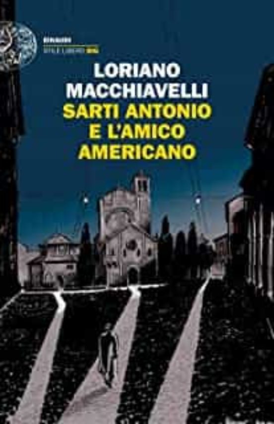 Sarti Antonio e L Amico Americano