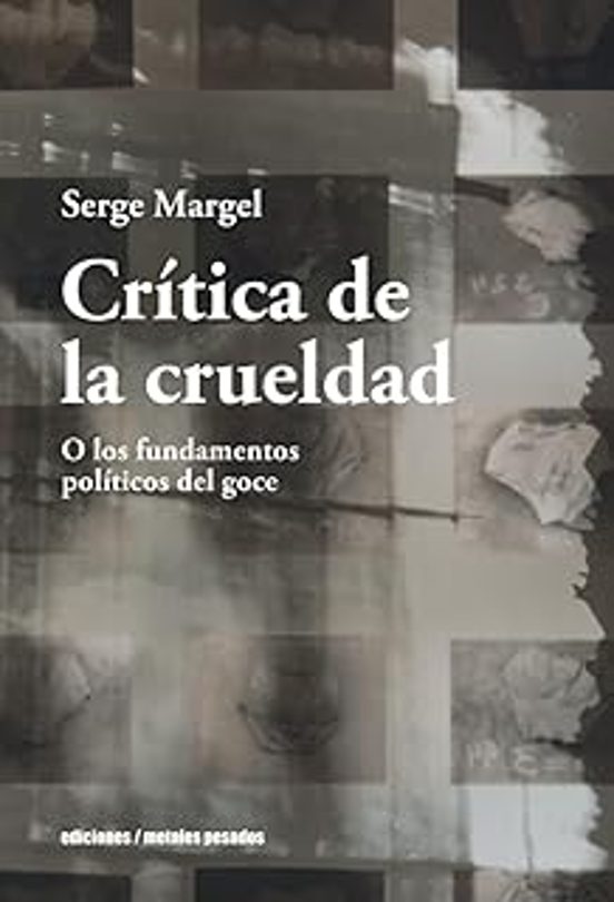 Crítica De La Crueldad
