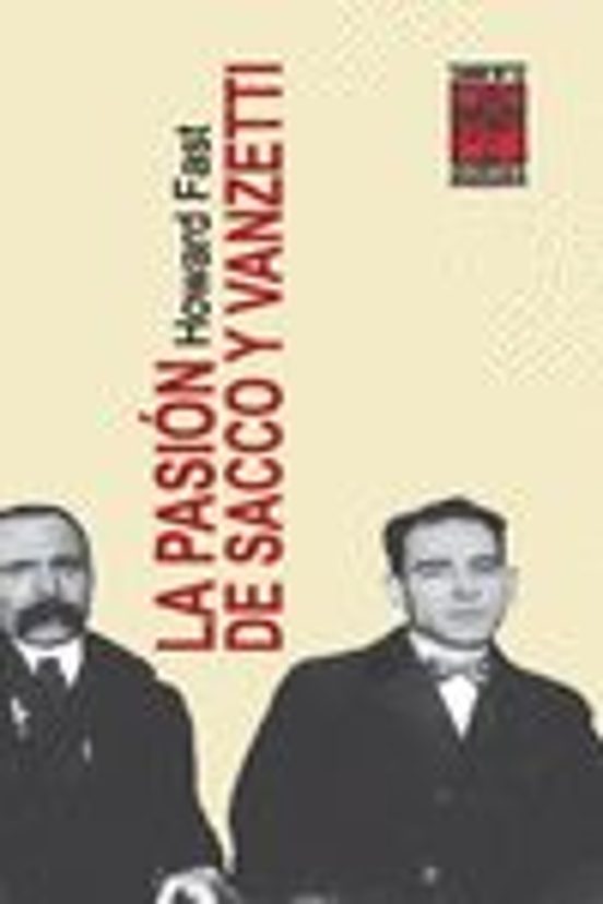 La Pasion De Sacco Y Vanzetti