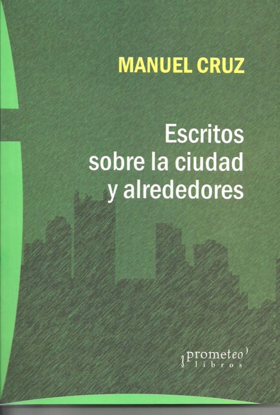 Escritos Sobre La Ciudad Y Alrededores