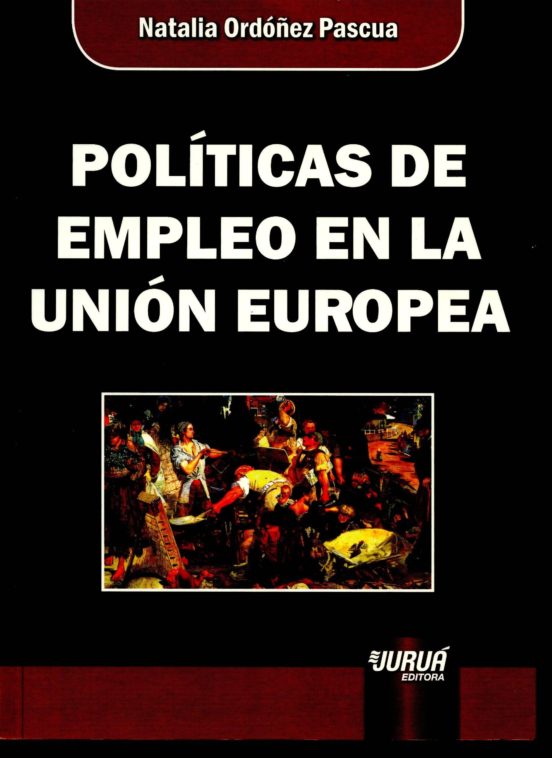 Politicas De Empleo En La Union Europea