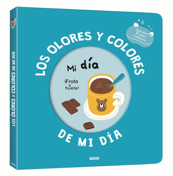 Mi libro de olores y colores. Los olores y colores de mi día