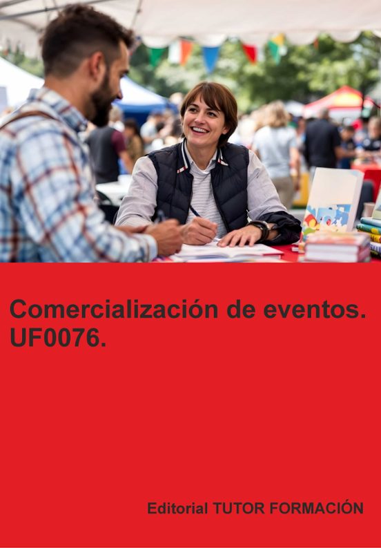 Uf0076. Comercialización De Eventos
