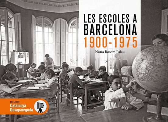 Les Escoles A Barcelona 1900 - 1975
