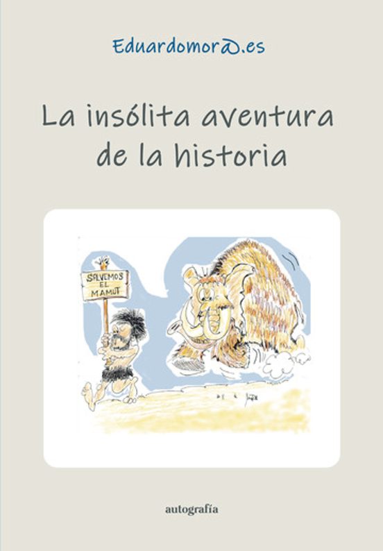 La Insólita Aventura De La Historia