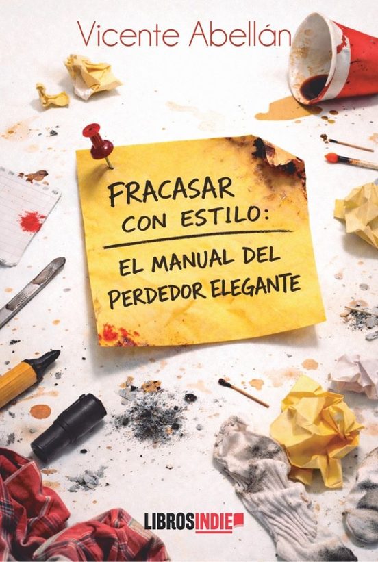 Fracasar Con Estilo