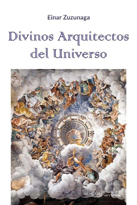 Divinos arquitectos del universo