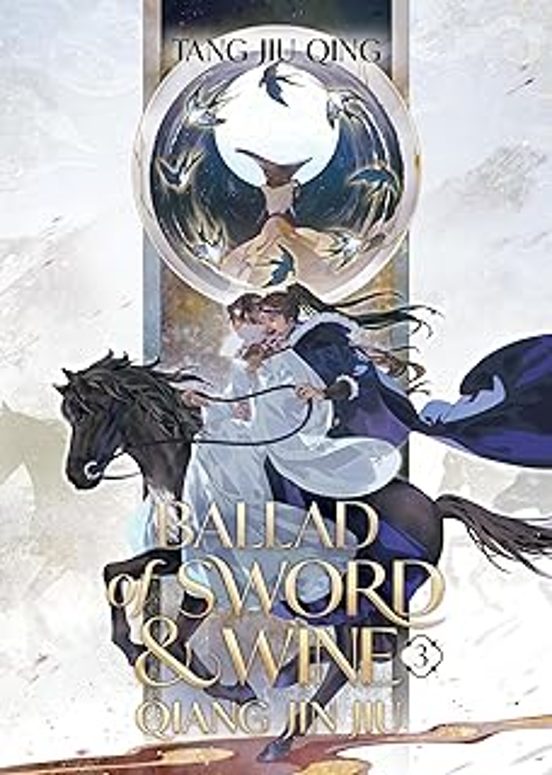 Ballad Of Sword And Wine: Qiang Jin Jiu Vol. 3