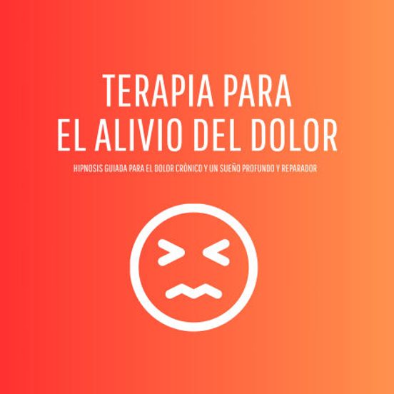 Terapia Para El Dolor Crónico – Hipnosis Guiada