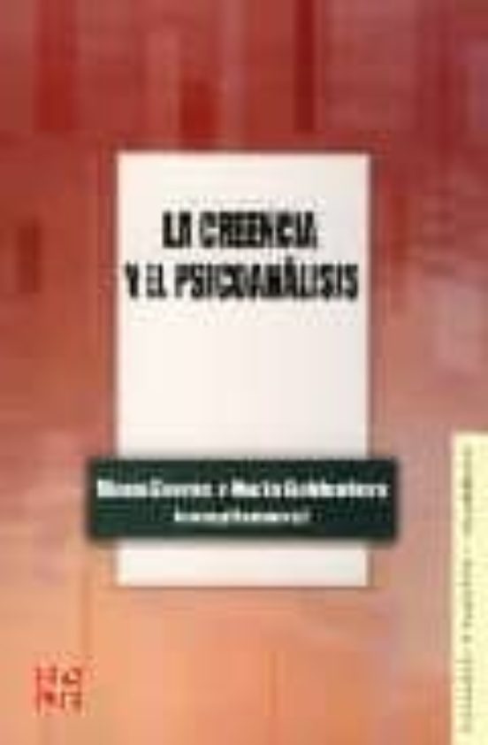 La Creencia Y El Psicoanalisis