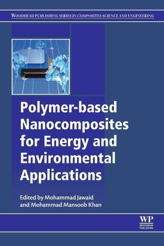 Polymer-based Nanocomposites For Energy And Environmental Applications