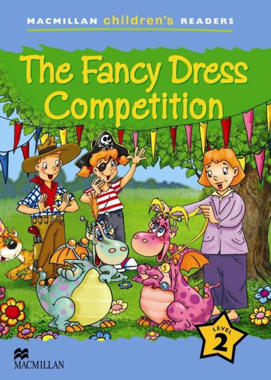 Macmillan Childrens Readers: The Fancy Dress Competition