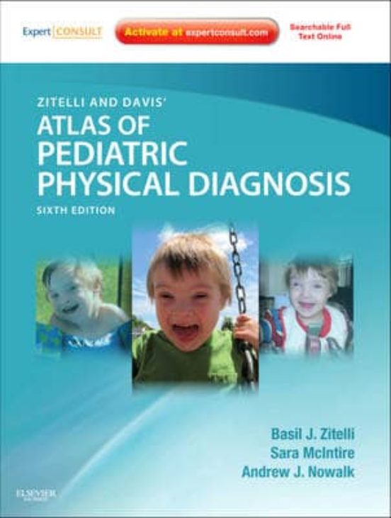 Zitelli And Davis Atlas Of Pediatric Physical Diagnosis Expert Consul
