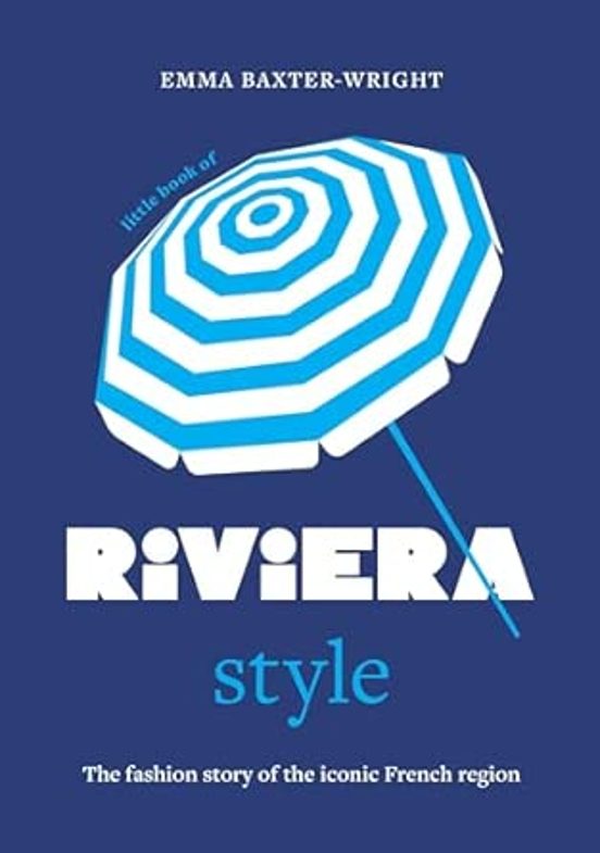 Little Book Of Riviera Style