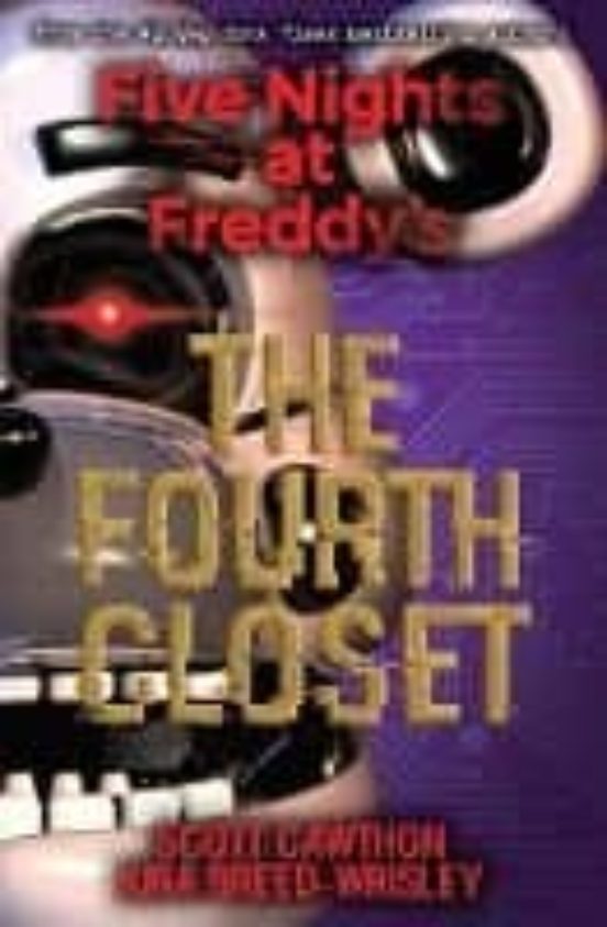 Five Nights At Freddy S: The Fourth Closet