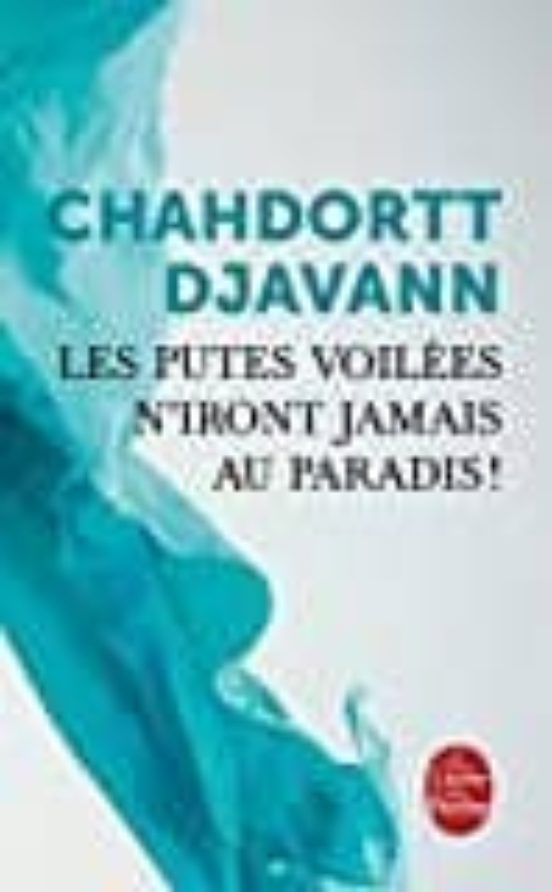 Les Putes Voilées N Iront Jamais Au Paradis