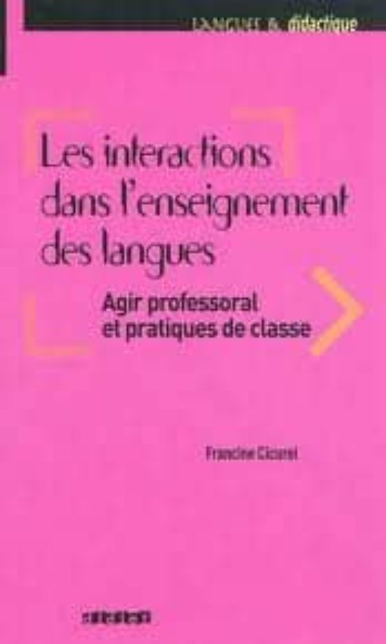 Les Interactions Dans L Enseignement des Langues: Agir Professora Fess