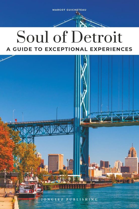 Soul Of Detroit. A Guide To The Best Experiences