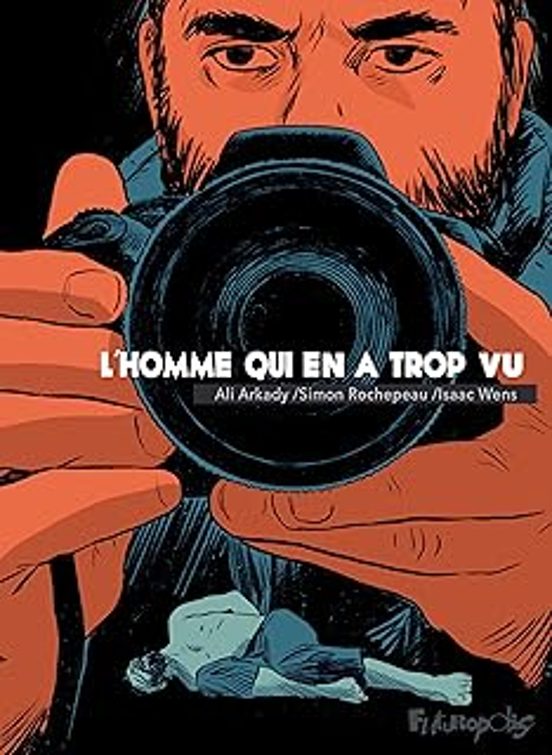 L Homme Qui En A Trop Vu