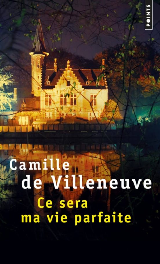 Ce Sera Ma Vie Parfaite