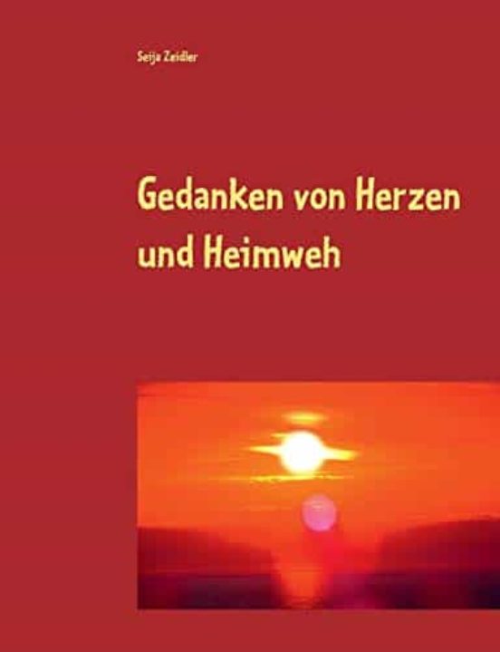 Gedanken Von Herzen Und Heimweh