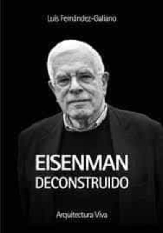 Eisenman Deconstruido