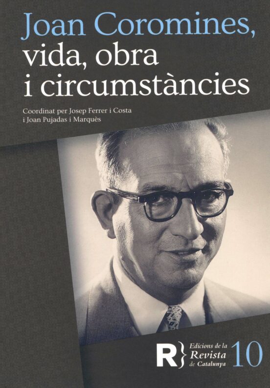Joan Coromines Vida Obra I Circumstancies