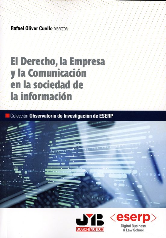 Derecho la Empresa y la Comunicación en la Sociedad de la Información