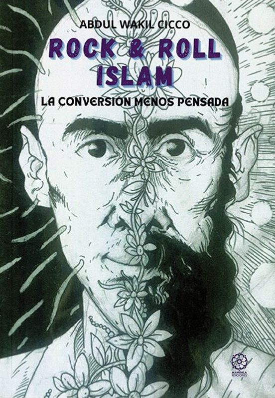 Rock&Roll Islam. La Conversión Menos Pensada