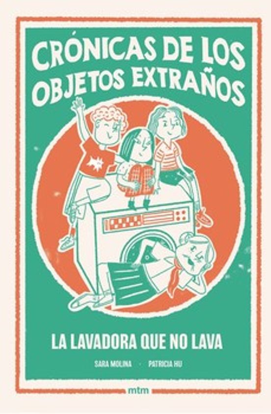 Crónicas De Los Objetos Extraños 1: La Lavadora Que No Lava