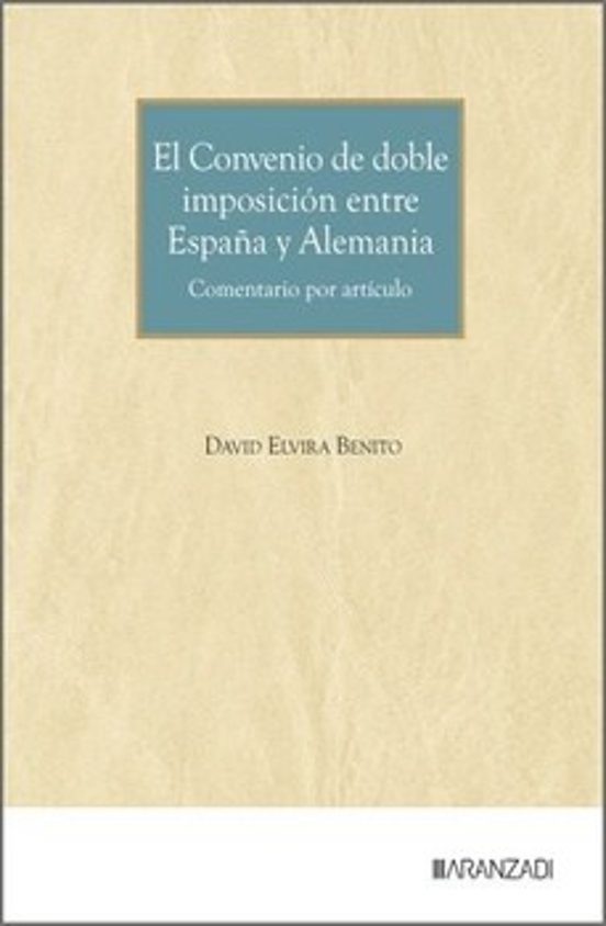 Convenio De Doble Imposición Entre España Y Alemania. Cometario A Rtíc