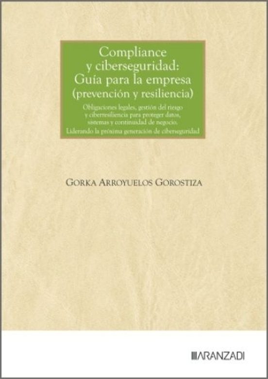 Compliance Y Ciberseguridad: Guía Para La Empresa