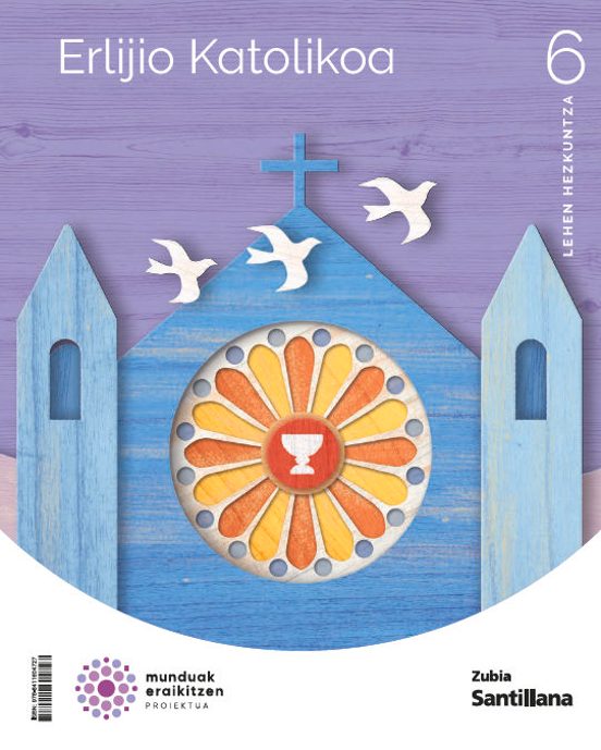 Religion 6º Educacion Primaria Construyendo Mundos Eusk Ed 2023