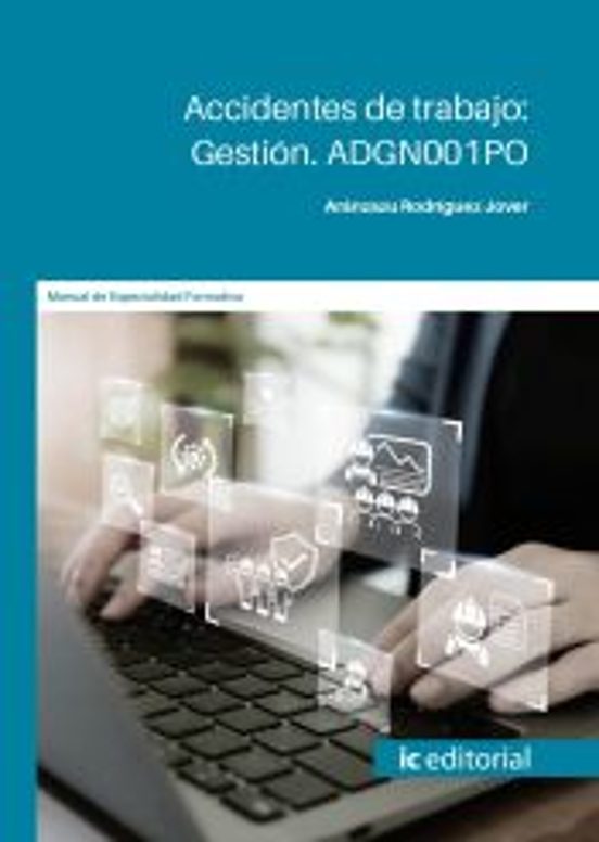 Adgn001po. Accidentes De Trabajo: Gestión