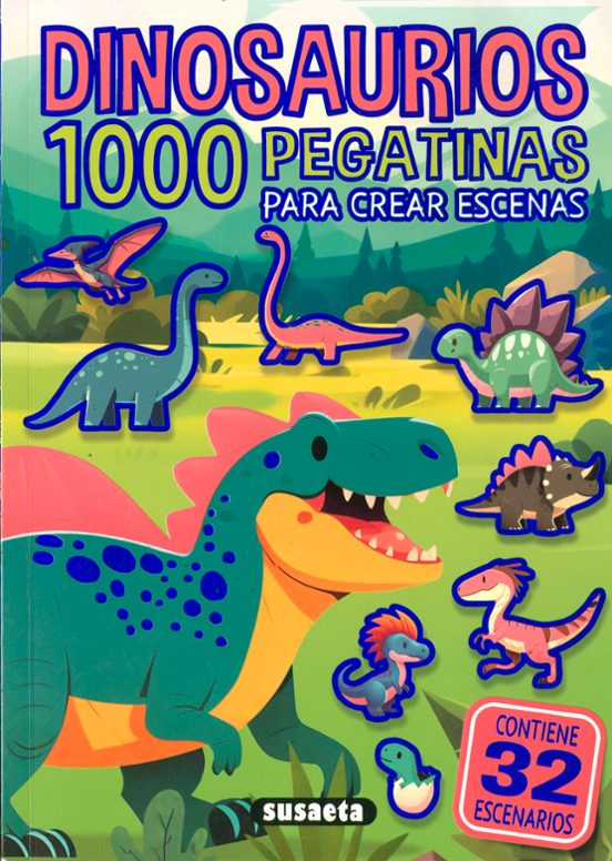 Dinosaurios. 1000 Pegatinas Para Crear Escenas