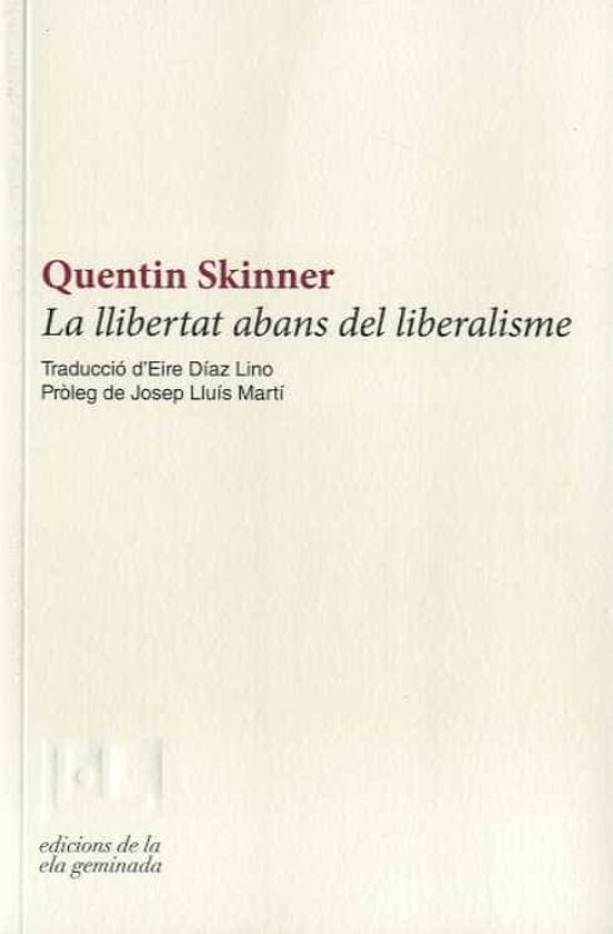 La Llibertat Abans Del Liberalisme