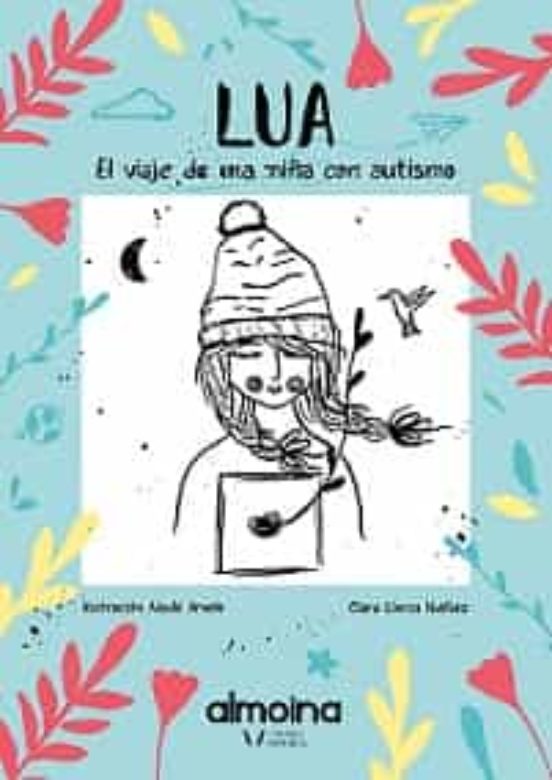 Lua. El Viaje De Una Niña Con Autismo