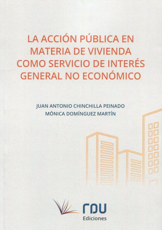 Acción Pública En Materia De Vivienda Como Servicio De Interes Ge Nera