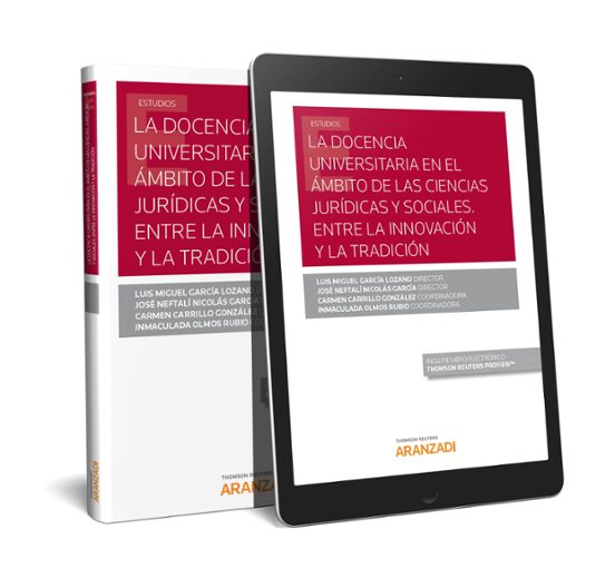 La Docencia Universitaria En El Ámbito De Las Ciencias Jurídicas Y Sociales. Entre La Innovación Y La Tradición