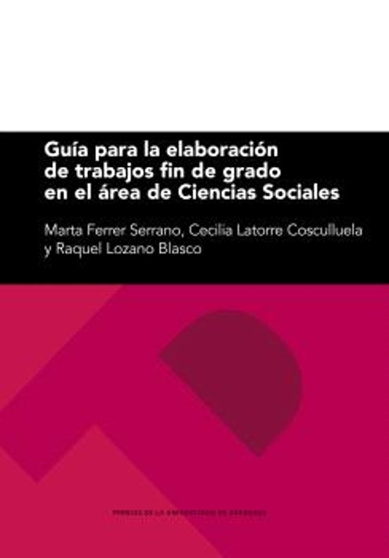 Guía Para La Elaboración De Trabajos Fin De Grado En El Área De Ciencias Sociales