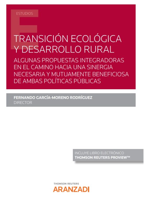 Transición Ecológica Y Desarrollo Rural. Algunas Propuestas Integrador