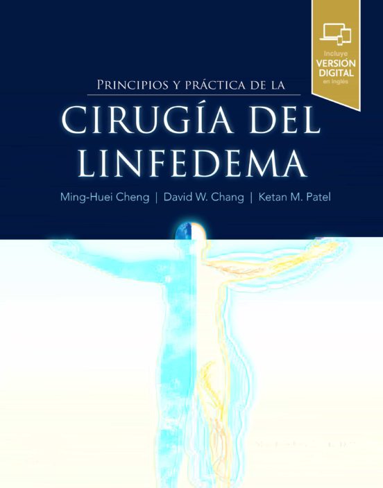 Principios Y Práctica De La Cirugía Del Linfedema