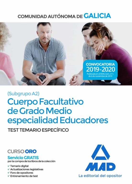 Cuerpo Facultativo De Grado Medio De La Comunidad Autónoma De Galicia Especialidad Educadores. Test Temario Específico