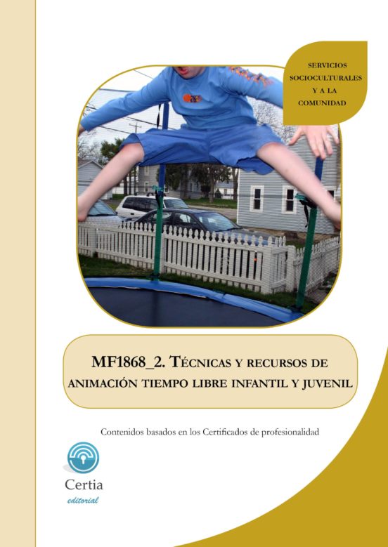 Mf1868_2 Técnicas Y Recursos De Animación En Actividades De Tiemp O Li