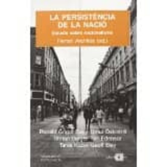 La Persistencia De La Nacio: Estudis Sobre Nacionalisme
