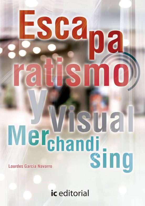 Escaparatismo Y Visual Merchandising