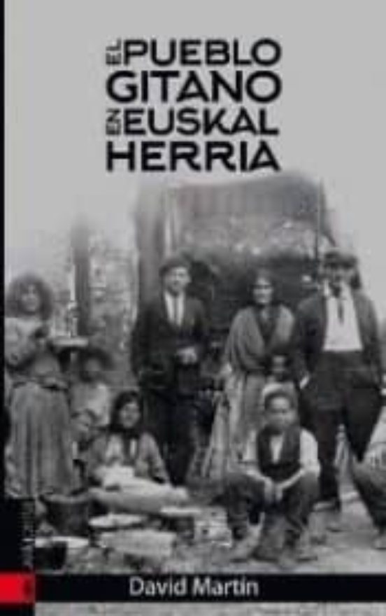 El Pueblo Gitano En Euskal Herria