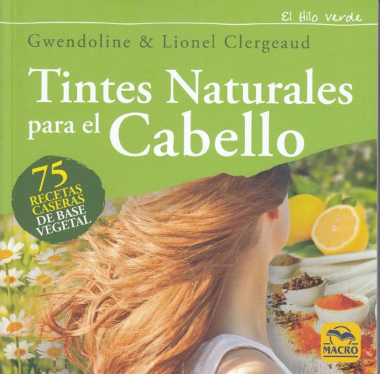Tintes Naturales Para El Cabello